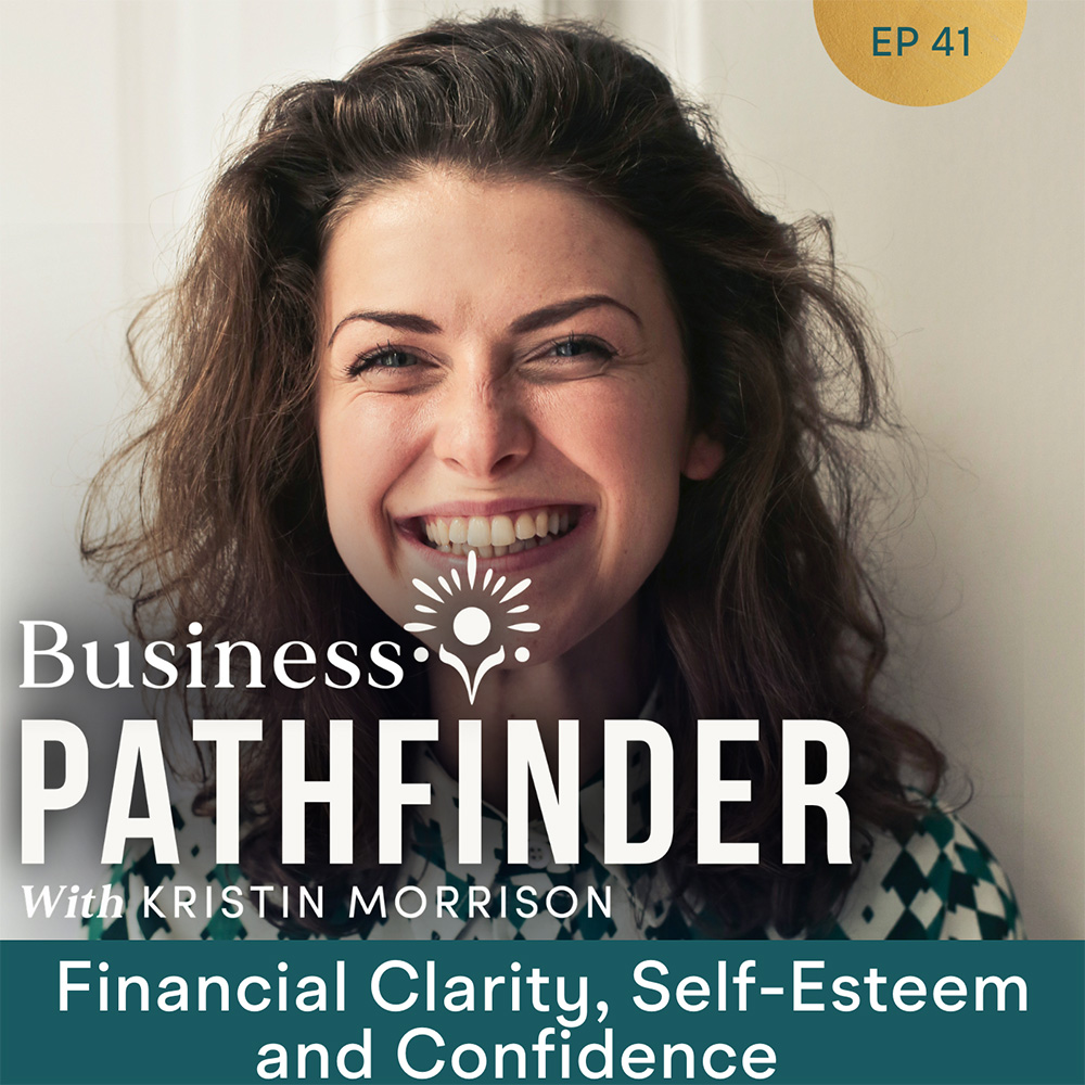 Financial Clarity, Self-Esteem and Confidence