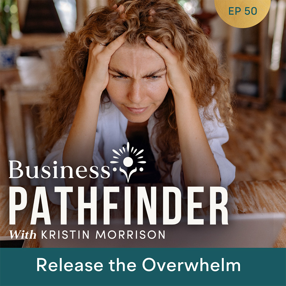 Release the Overwhelm